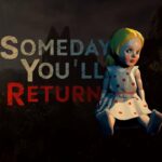 Someday You'll Return